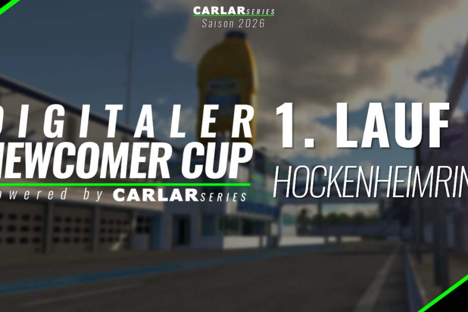 CARLAR Series – Digitaler Newcomer Cup – 1. Lauf