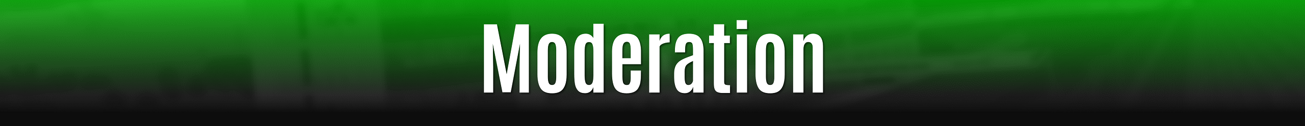 Moderation